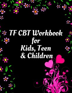 Couverture_TF CBT Workbook for Kids, Teen and Children