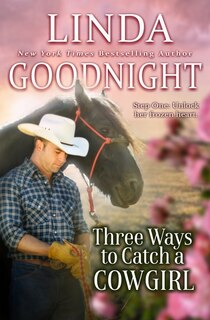 Front cover_Three Ways to Catch a Cowgirl