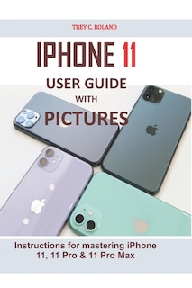 Couverture_iPhone 11 User Guide with Pictures