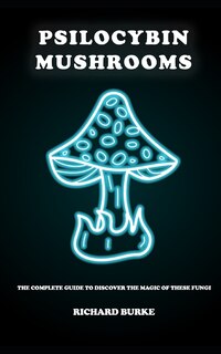 Couverture_Psilocybin Mushrooms