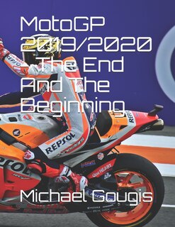 Front cover_Motogp 2019/2020 - The End And The Beginning
