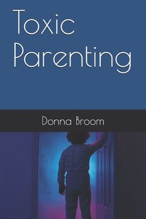 Front cover_Toxic Parenting
