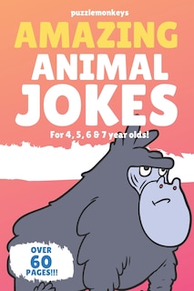 Front cover_Amazing Animal Jokes for 4, 5, 6 & 7 year olds!