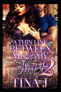 Couverture_A Thin Line Between Me & My Thug 2
