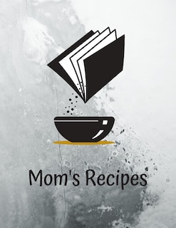 Front cover_Mom's Recipes
