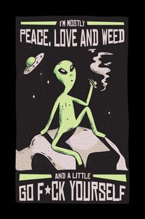 Couverture_I Am Mostly Peace Love And Weed And A Little F*ck Yourself