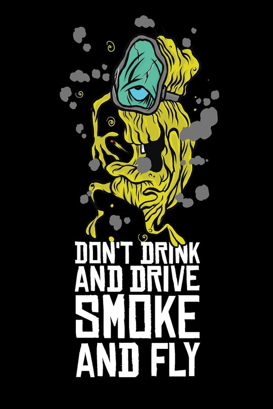 Front cover_Don't Drink And Drive Smoke And Fly