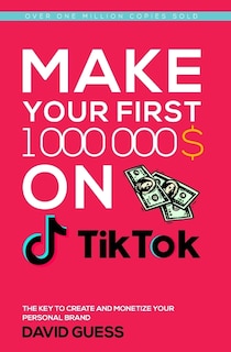 Front cover_Make Your First Million on Tiktok 2020