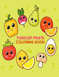 Front cover_Toddler Fruits Coloring Book