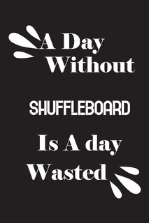 Couverture_A day without shuffleboard is a day wasted