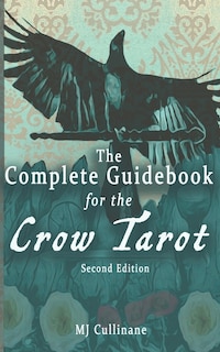 Front cover_The Complete Guidebook for the Crow Tarot