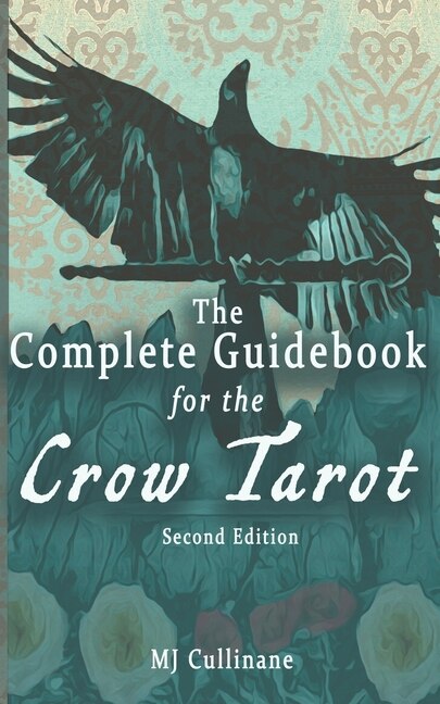 Front cover_The Complete Guidebook for the Crow Tarot