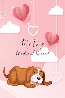 Front cover_My Dog's Medical Record
