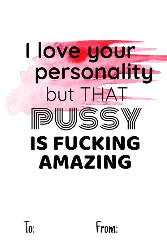 Couverture_I love your personality but that pussy is fucking amazing