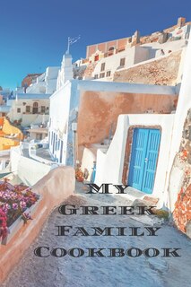 Front cover_My Greek Family Cookbook
