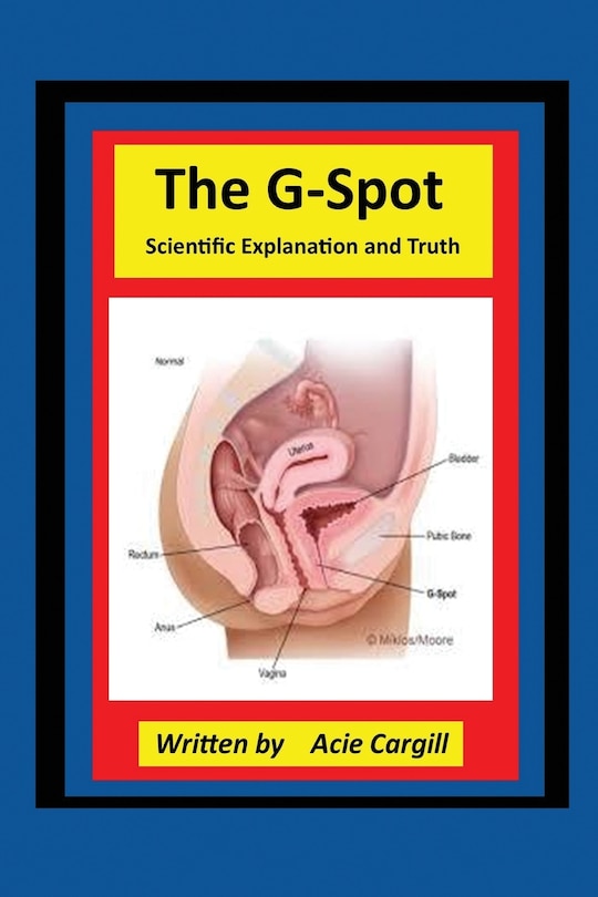 Front cover_The G-Spot Scientific Explanation and Truth