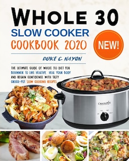 Front cover_Whole 30 Slow Cooker Cookbook 2020