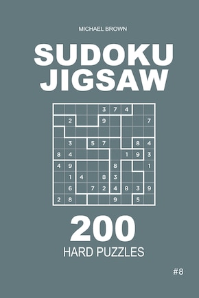 Sudoku Jigsaw - 200 Hard Puzzles 9x9 (Volume 8)