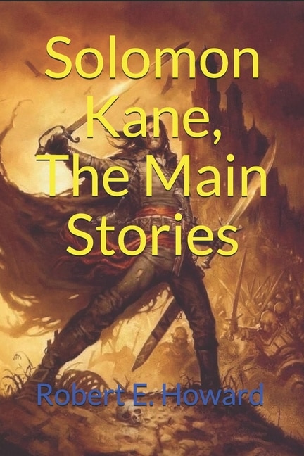 Couverture_Solomon Kane, The Main Stories