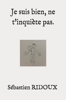 Front cover_Je suis bien, ne t'inquiète pas.