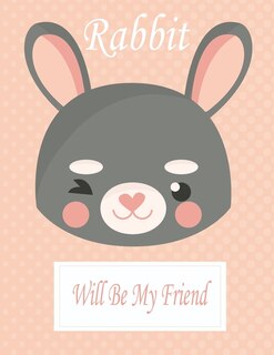 Couverture_Rabbit Will Be My Friend