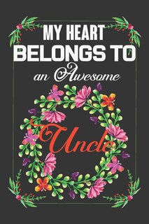 Front cover_My Heart Belongs To An Awesome Uncle