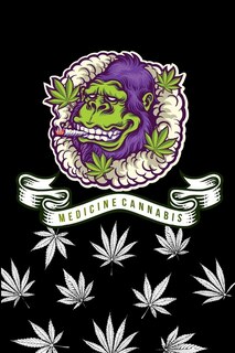 Front cover_My Gorilla medicine cannabis note book ( marijuana)