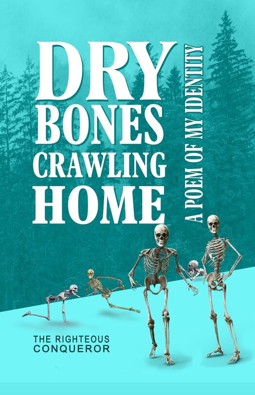 Front cover_Dry Bones Crawling Home