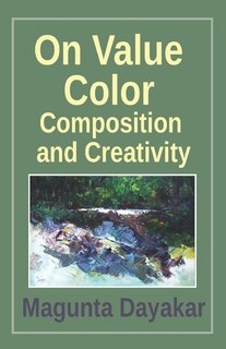 Front cover_On Value, Color, Composition... and Creativity