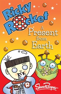 Front cover_Ricky Rocket - A Present from Earth