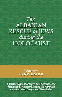 Couverture_The Albanian Rescue of Jews During the Holocaust
