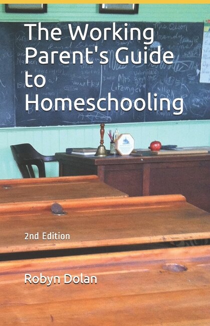 Couverture_The Working Parent's Guide to Homeschooling
