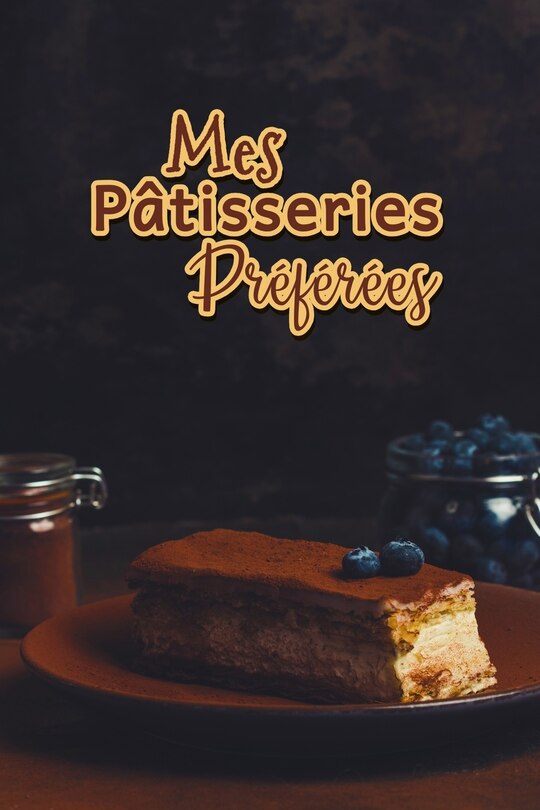 Couverture_Mes Patisseries Préférées