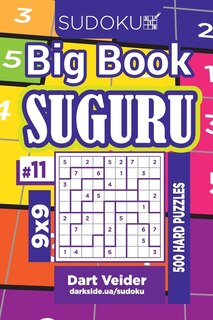 Front cover_Sudoku Big Book Suguru - 500 Hard Puzzles 9x9 (Volume 11)