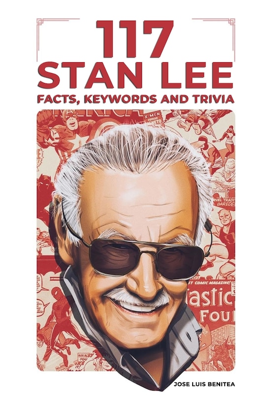 Front cover_117 Stan Lee Facts, keywords and trivia