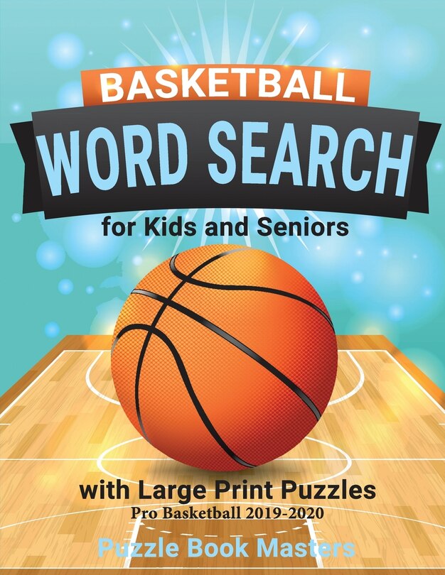 Front cover_Basketball Word Search for Kids and Seniors with Large Print Puzzles