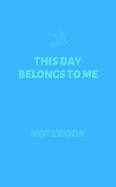 Couverture_This Day Belongs To Me (Notebook)
