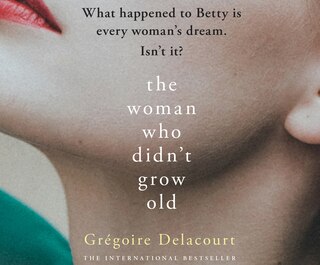 Front cover_The Woman Who Didn't Grow Old