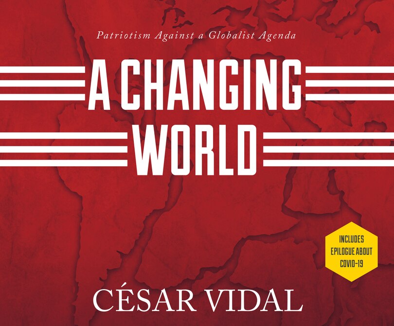 A Changing World: Patriotism Against a Globalist Agenda