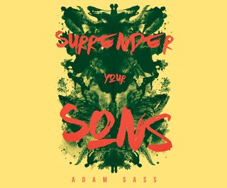 Surrender Your Sons