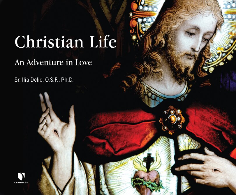 Christian Life: An Adventure In Love