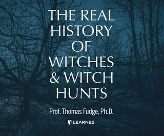 The Real History Of Witches And Witch Hunts