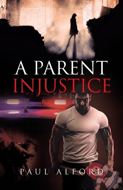 Front cover_A Parent Injustice