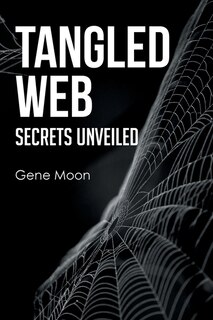 Front cover_Tangled Web - Secrets Unveiled