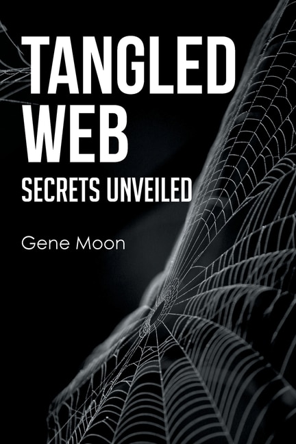 Front cover_Tangled Web - Secrets Unveiled