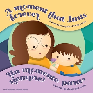 Front cover_A Moment that Lasts Forever - Un momento para siempre