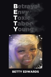 Betrayal Envy Toxic Taboo Young