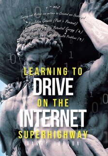 Couverture_Learning To Drive On The Internet Superhighway