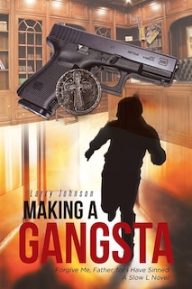 Front cover_Making a Gangsta