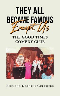 Couverture_They All Became Famous Except Us